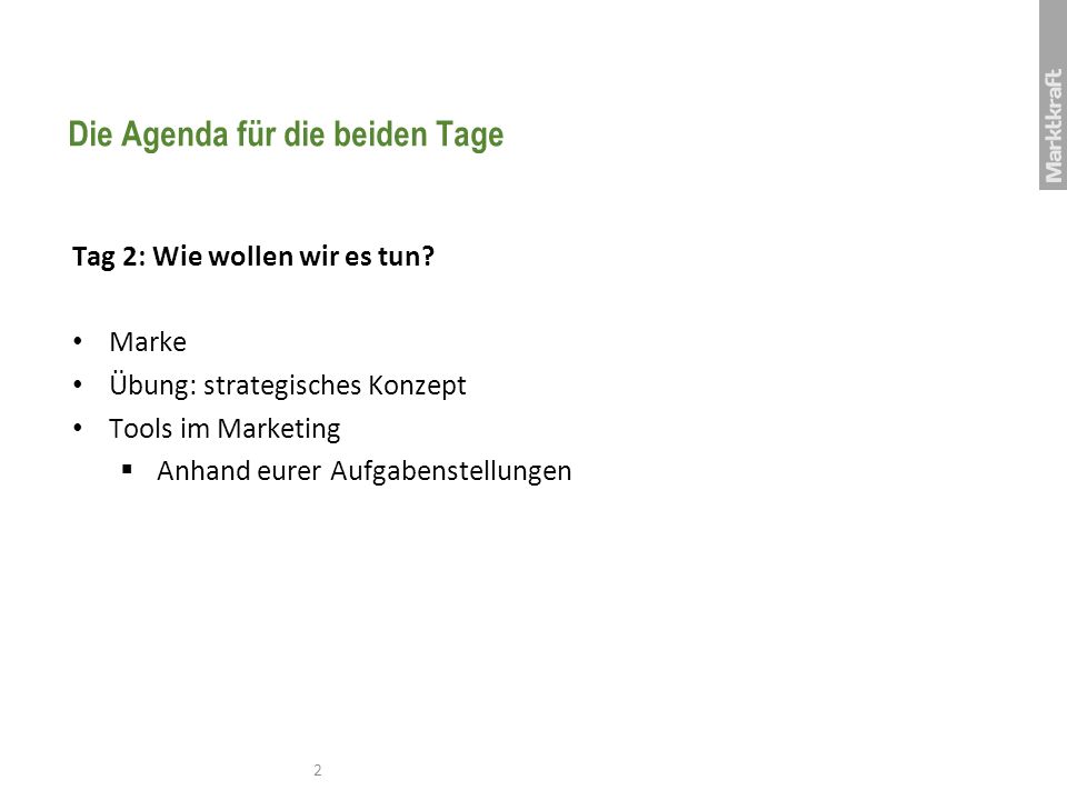 Die Agenda für die beiden Tage