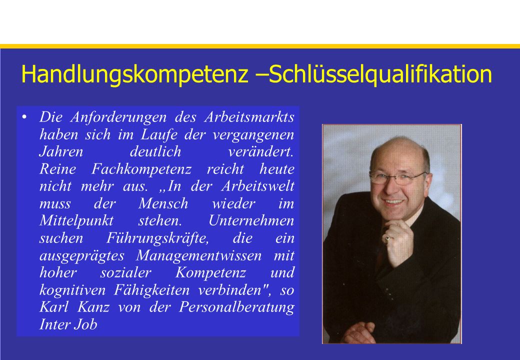 Handlungskompetenz –Schlüsselqualifikation