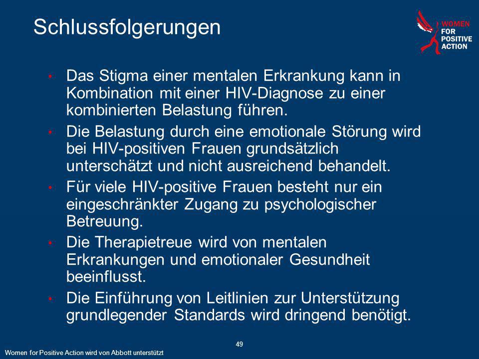 Schlussfolgerungen Das Stigma einer mentalen Erkrankung kann in Kombination mit einer HIV-Diagnose zu einer kombinierten Belastung führen.