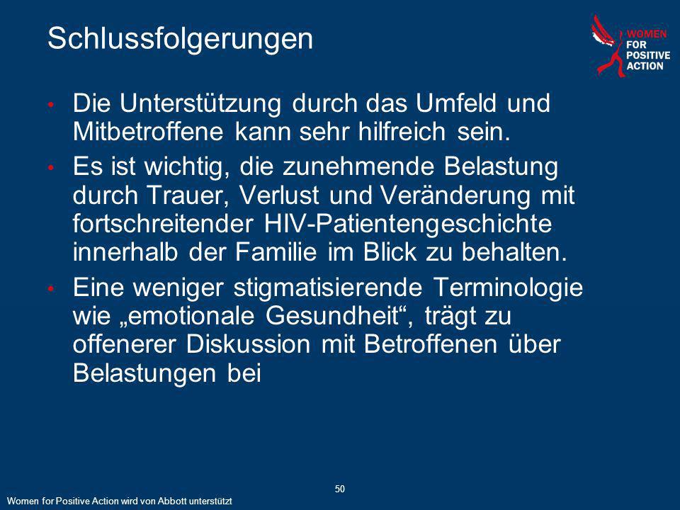 Schlussfolgerungen Die Unterstützung durch das Umfeld und Mitbetroffene kann sehr hilfreich sein.
