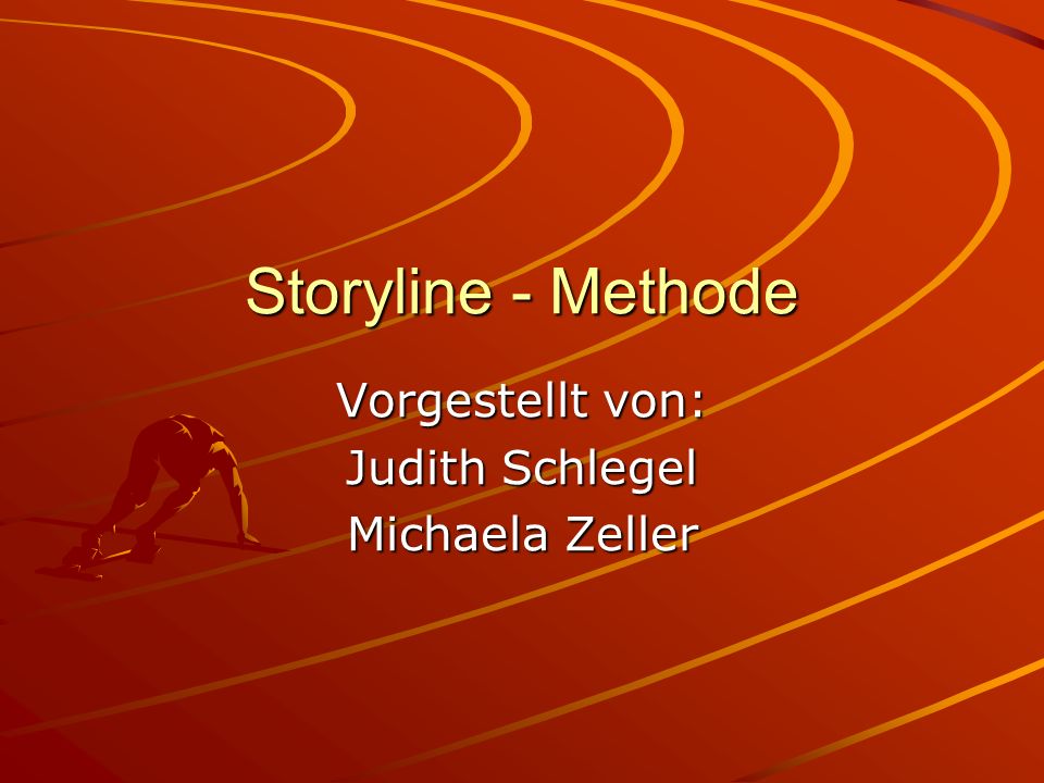 Vorgestellt von: Judith Schlegel Michaela Zeller