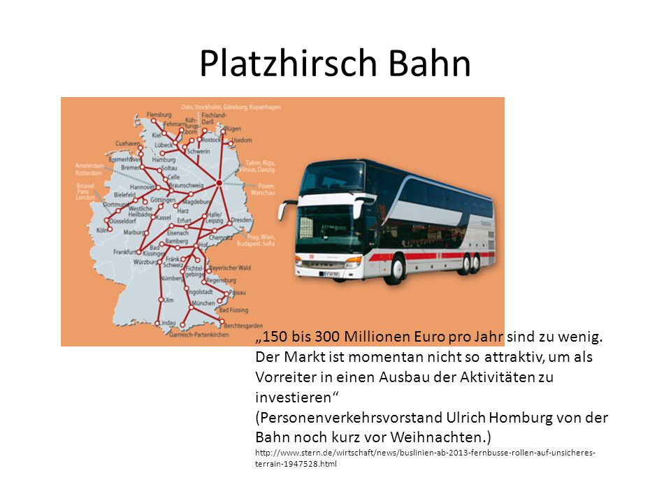 Platzhirsch Bahn „150 bis 300 Millionen Euro pro Jahr sind zu wenig.