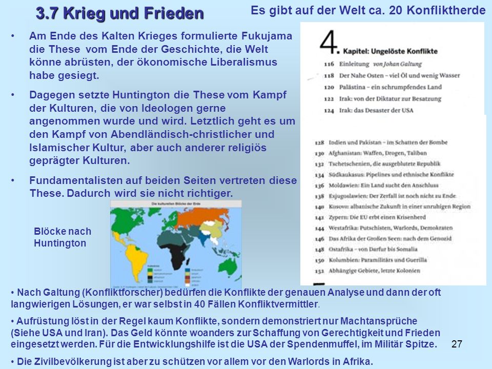 3.7 Krieg und Frieden Es gibt auf der Welt ca. 20 Konfliktherde