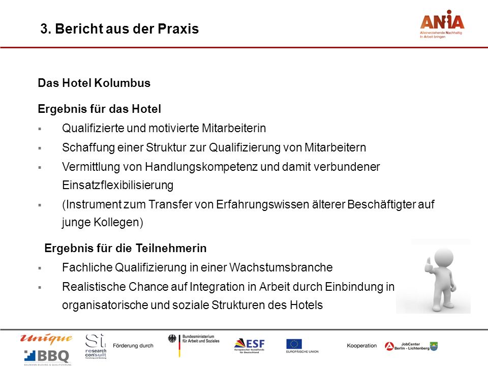 3. Bericht aus der Praxis Das Hotel Kolumbus Ergebnis für das Hotel