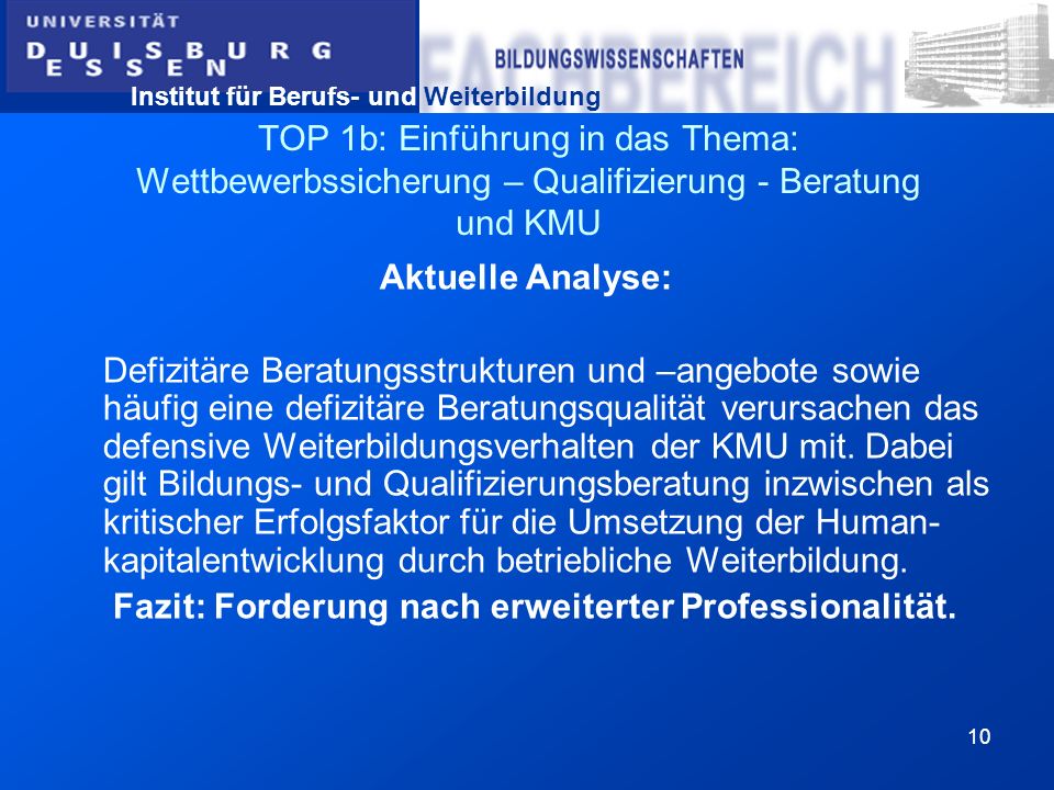 TOP 1b: Einführung in das Thema: Wettbewerbssicherung – Qualifizierung - Beratung und KMU