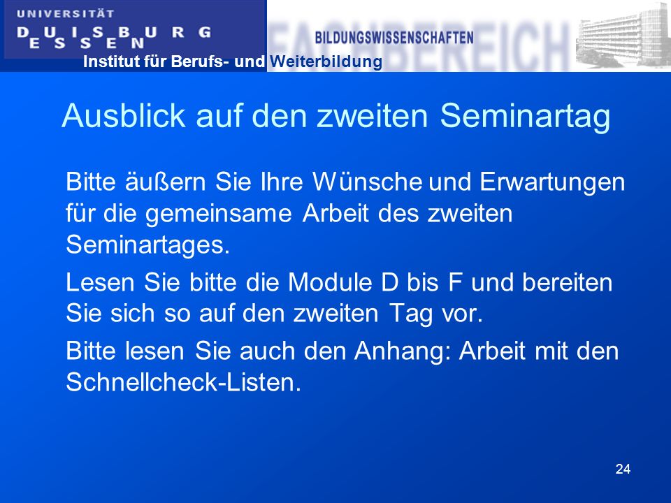 Ausblick auf den zweiten Seminartag
