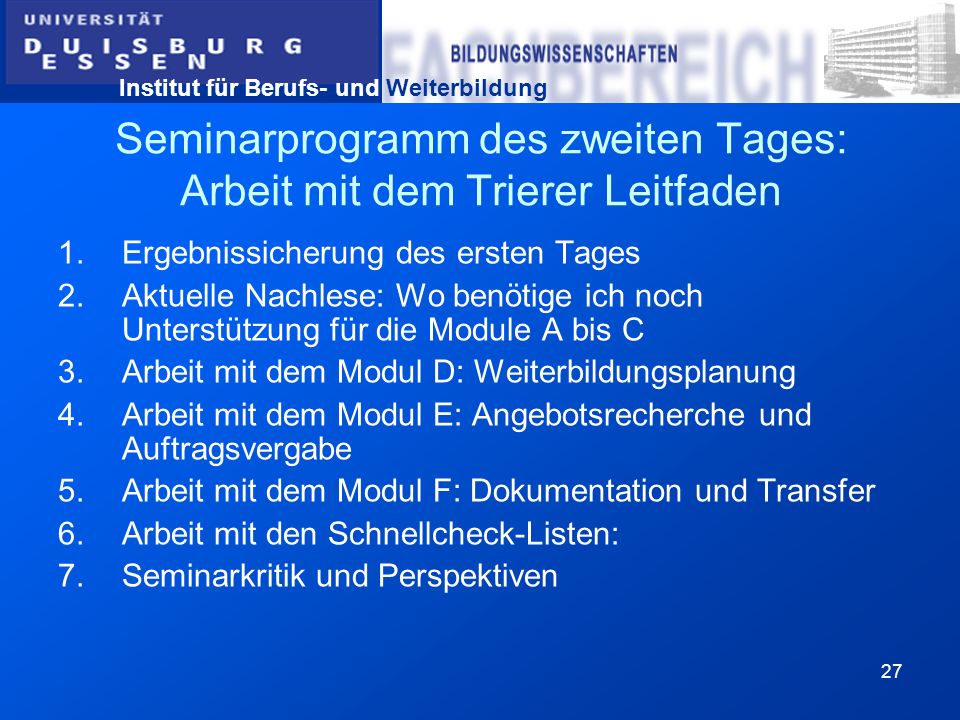 Seminarprogramm des zweiten Tages: Arbeit mit dem Trierer Leitfaden
