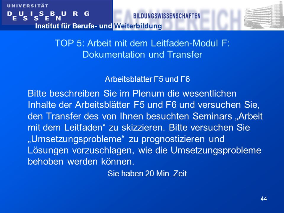 TOP 5: Arbeit mit dem Leitfaden-Modul F: Dokumentation und Transfer