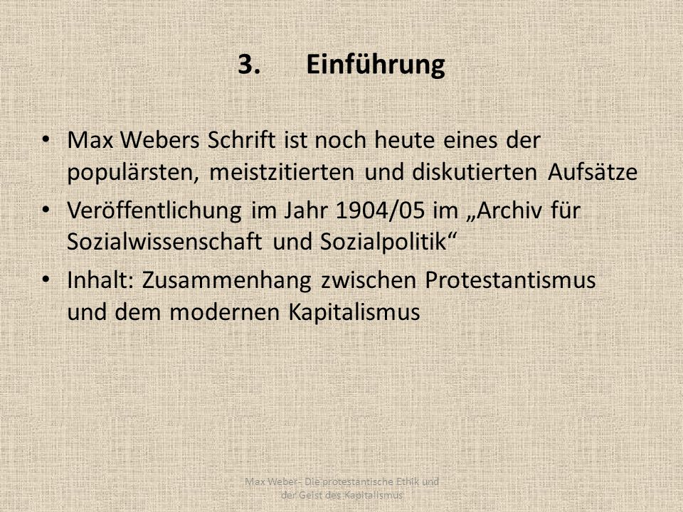 Max Weber- Die protestantische Ethik und der Geist des Kapitalismus