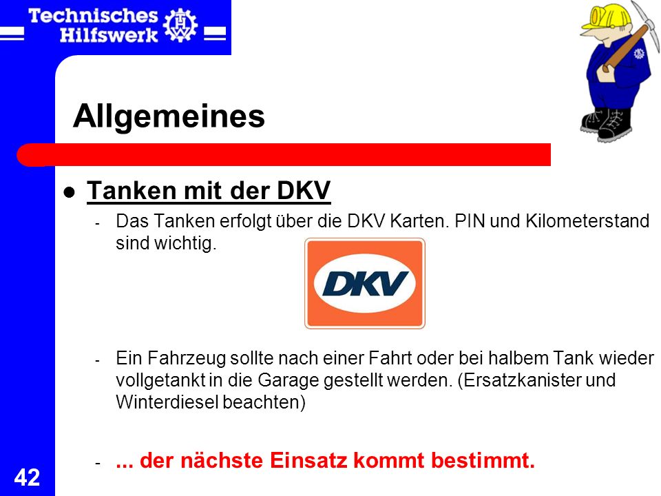 Allgemeines Tanken mit der DKV ... der nächste Einsatz kommt bestimmt.