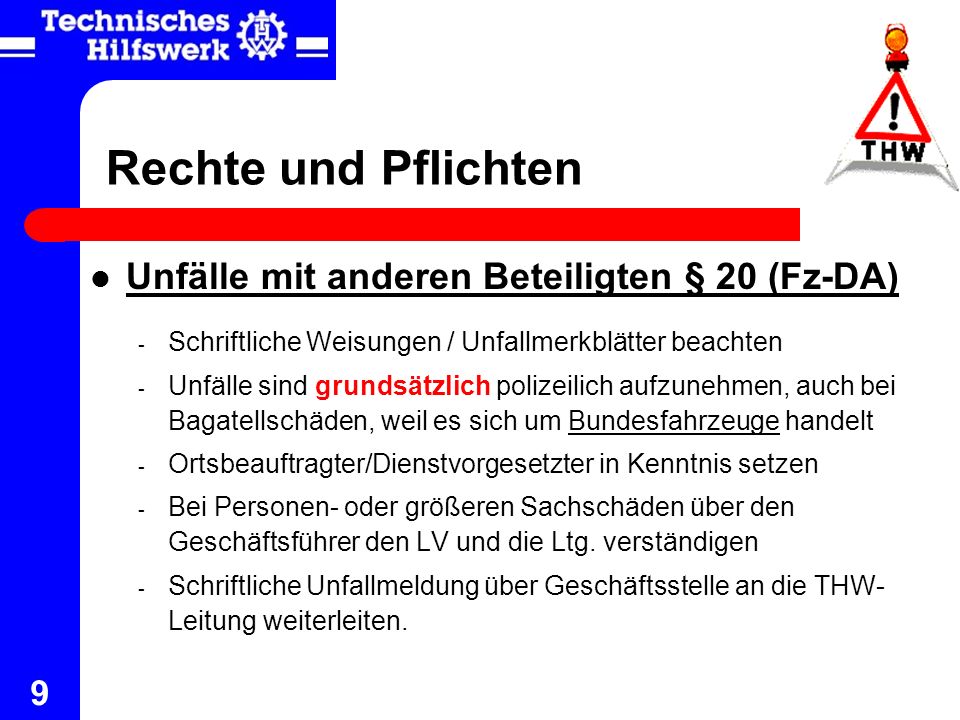 Rechte und Pflichten Unfälle mit anderen Beteiligten § 20 (Fz-DA)