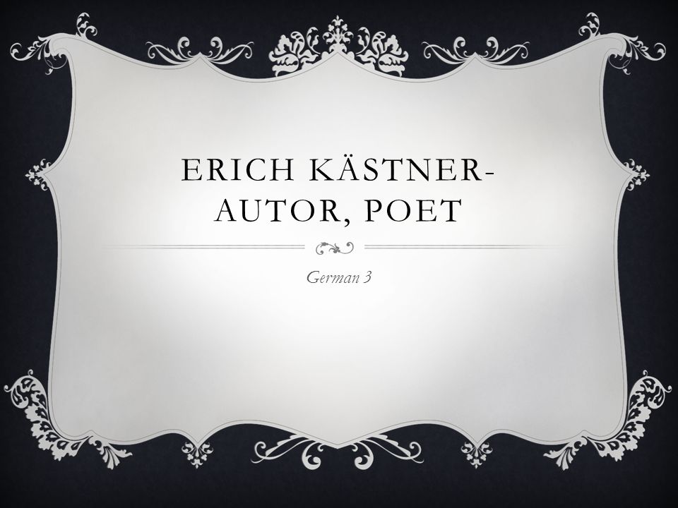 Erich Kästner- autor, poet