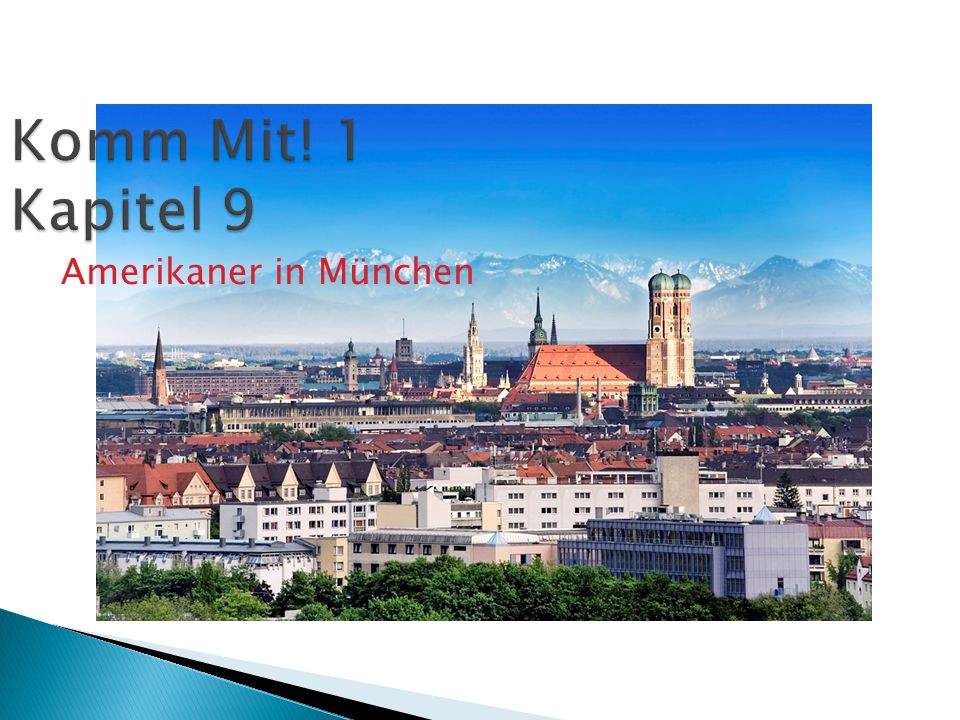 Komm Mit! 1 Kapitel 9 Amerikaner in München
