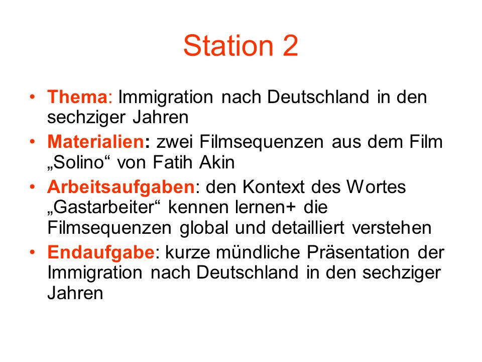 Station 2 Thema: Immigration nach Deutschland in den sechziger Jahren