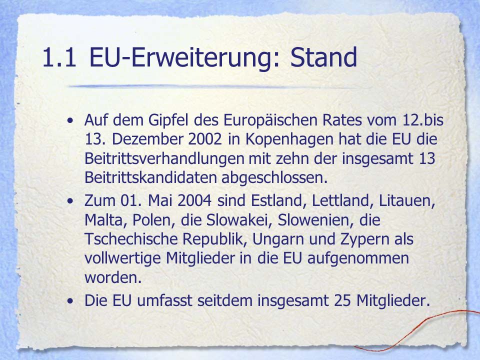 1.1 EU-Erweiterung: Stand