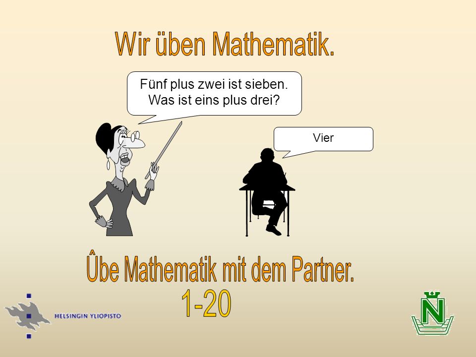 Ûbe Mathematik mit dem Partner.