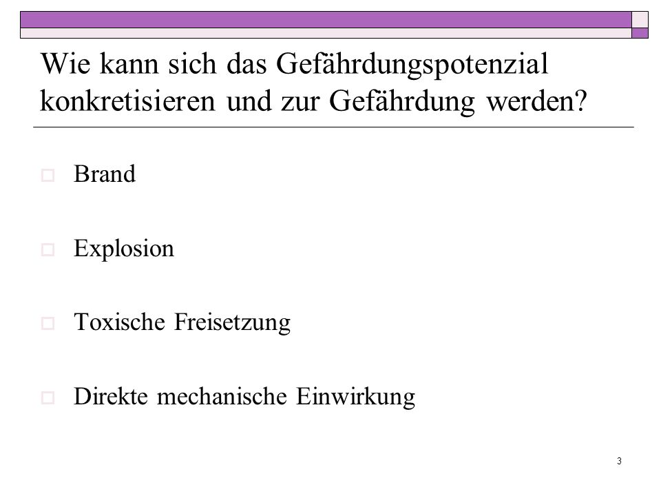 Wie kann sich das Gefährdungspotenzial konkretisieren und zur Gefährdung werden