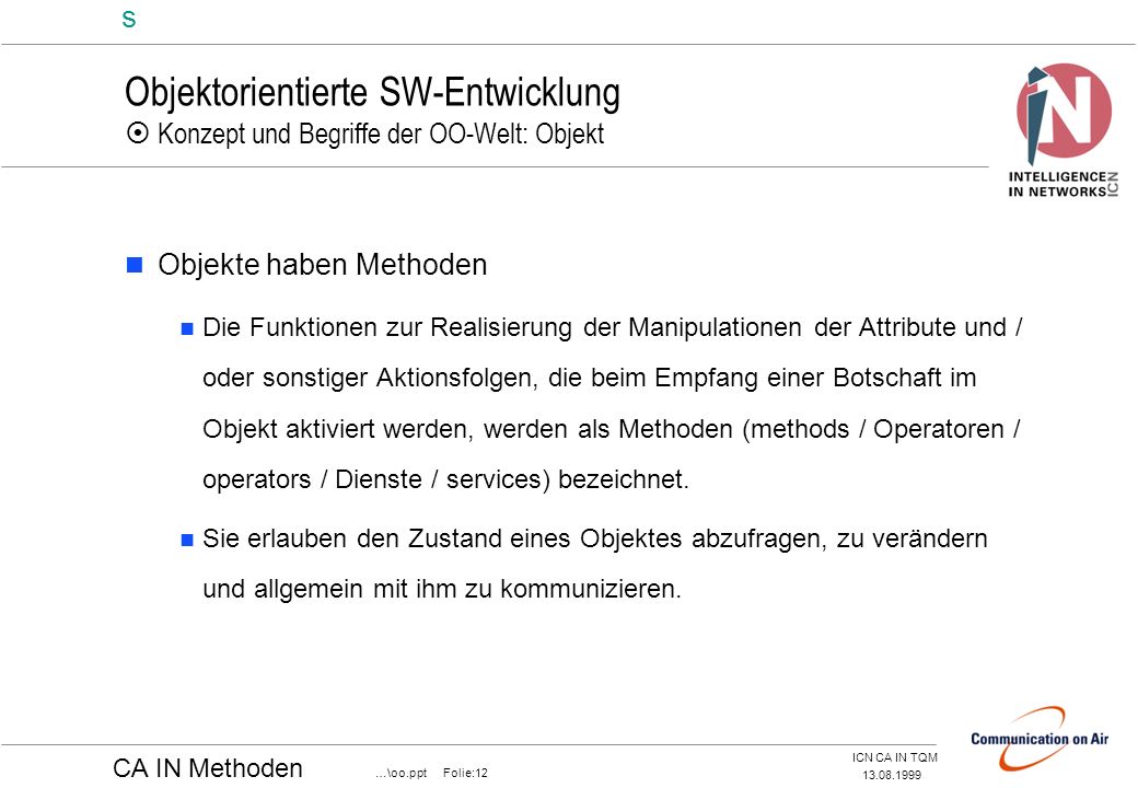 Objektorientierte SW-Entwicklung  Konzept und Begriffe der OO-Welt: Objekt