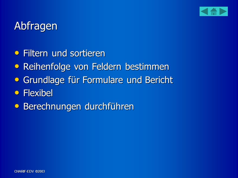 Abfragen Filtern und sortieren Reihenfolge von Feldern bestimmen