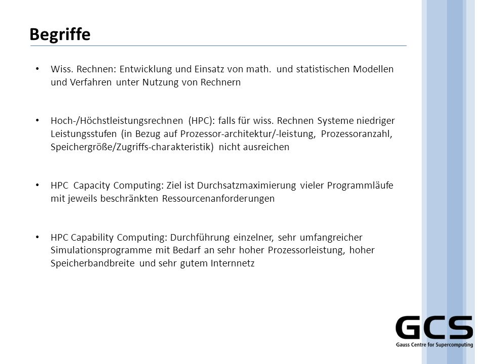 Begriffe Wiss. Rechnen: Entwicklung und Einsatz von math. und statistischen Modellen und Verfahren unter Nutzung von Rechnern.