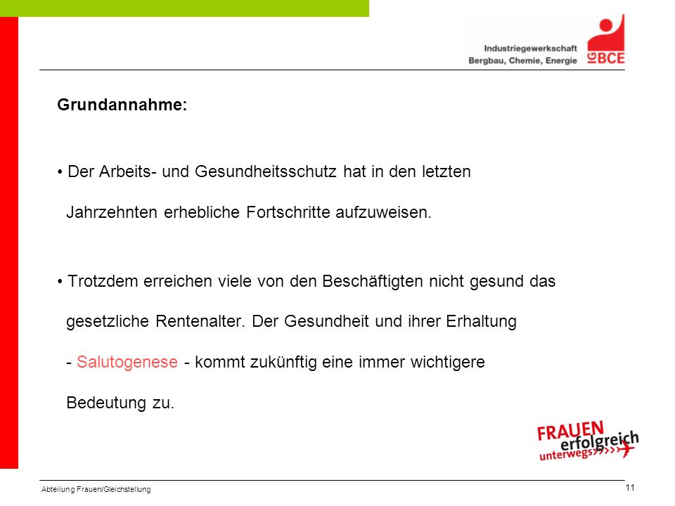 Grundannahme: Der Arbeits- und Gesundheitsschutz hat in den letzten Jahrzehnten erhebliche Fortschritte aufzuweisen.