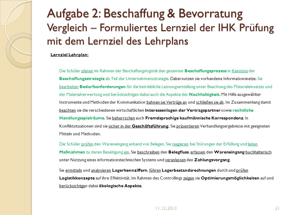 Aufgabe 2: Beschaffung & Bevorratung Vergleich – Formuliertes Lernziel der IHK Prüfung mit dem Lernziel des Lehrplans