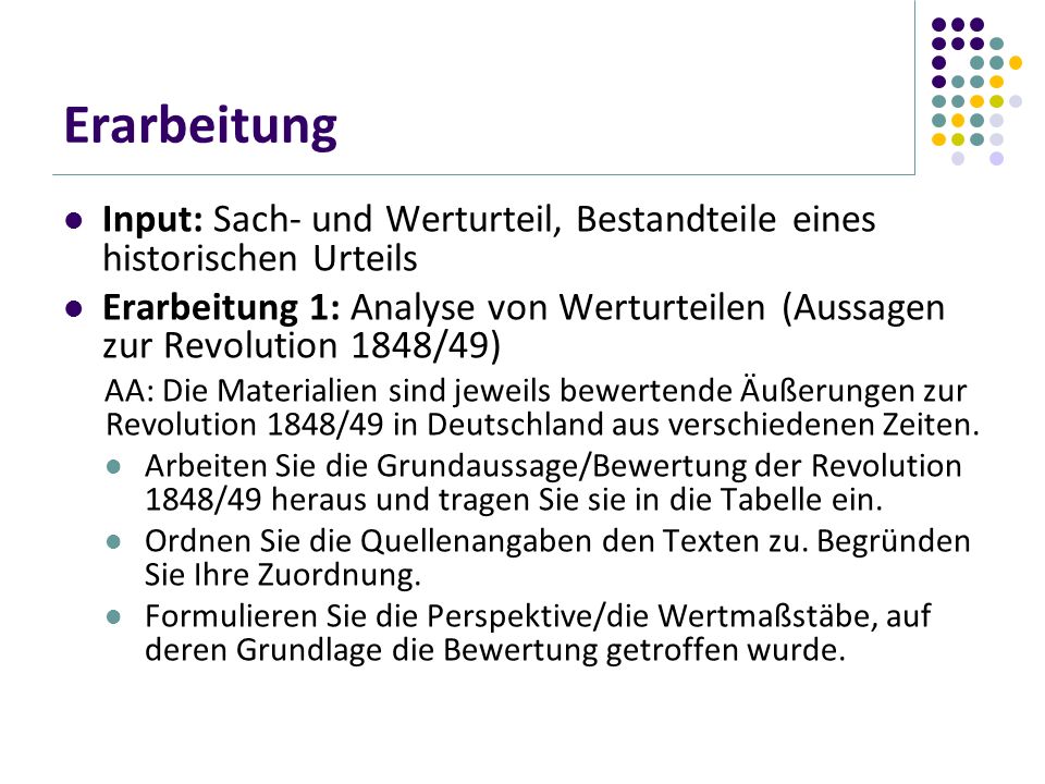 Erarbeitung Input: Sach- und Werturteil, Bestandteile eines historischen Urteils.