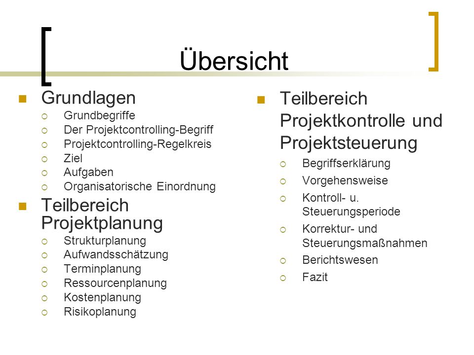 Übersicht Teilbereich Projektkontrolle und Projektsteuerung Grundlagen