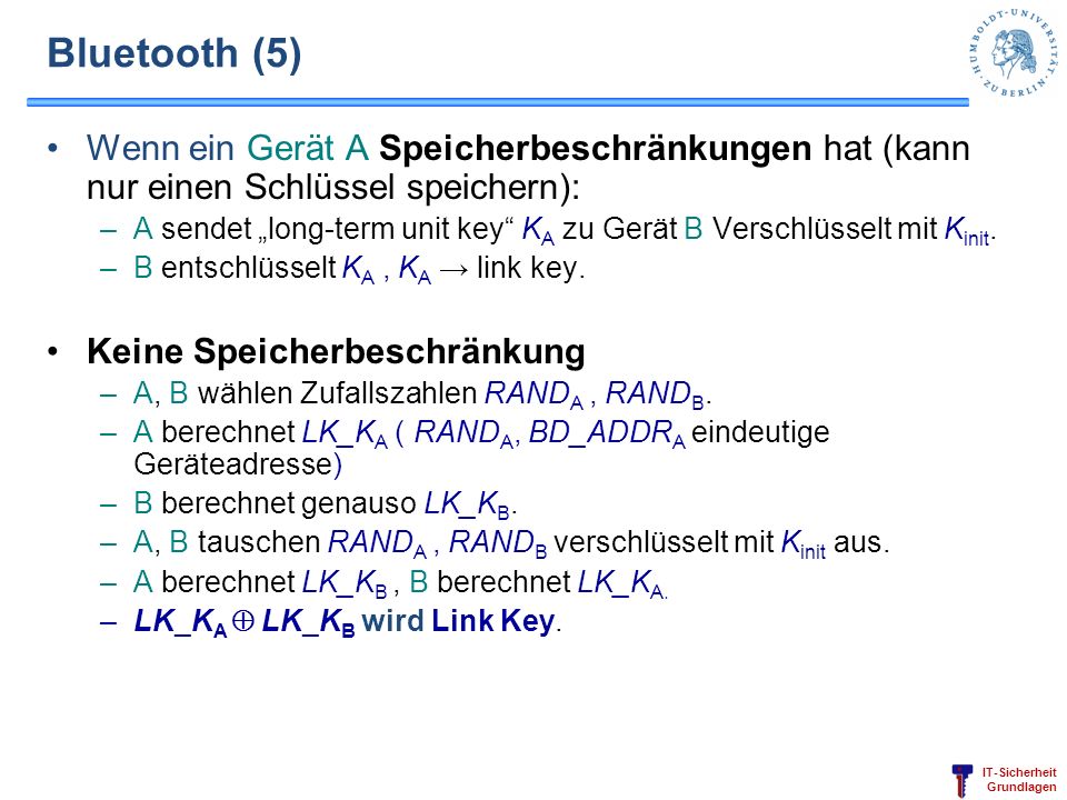 Bluetooth (5) Wenn ein Gerät A Speicherbeschränkungen hat (kann nur einen Schlüssel speichern):