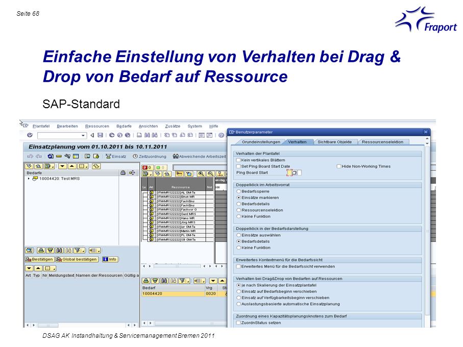 Einfache Einstellung von Verhalten bei Drag & Drop von Bedarf auf Ressource