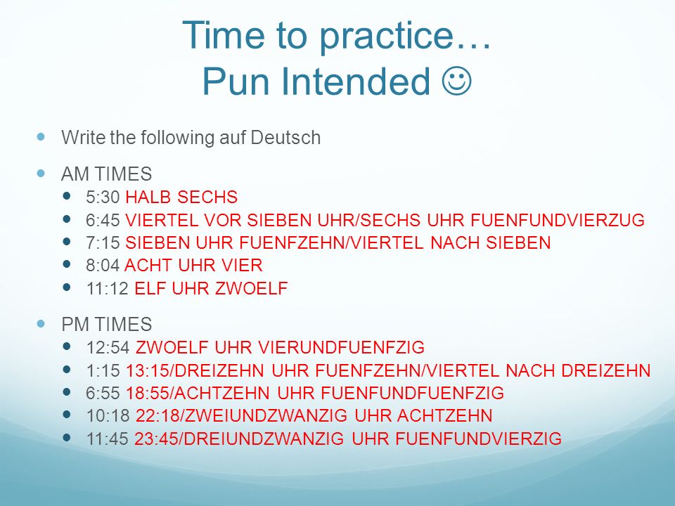 Time to practice… Pun Intended 
