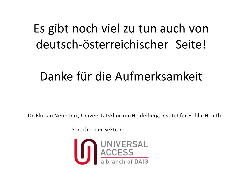 Es gibt noch viel zu tun auch von deutsch-österreichischer Seite