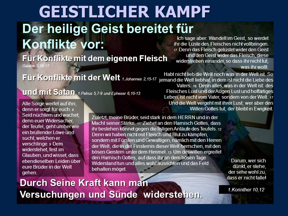 GEISTLICHER KAMPF Der heilige Geist bereitet für Konflikte vor: