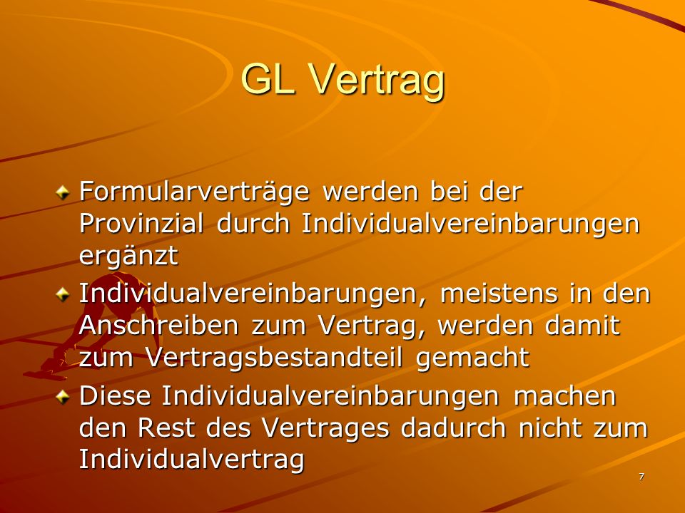 GL Vertrag Formularverträge werden bei der Provinzial durch Individualvereinbarungen ergänzt.