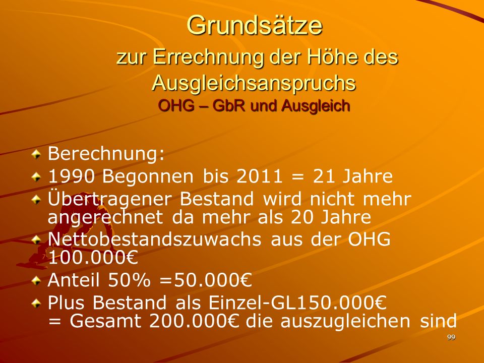 Grundsätze zur Errechnung der Höhe des Ausgleichsanspruchs OHG – GbR und Ausgleich