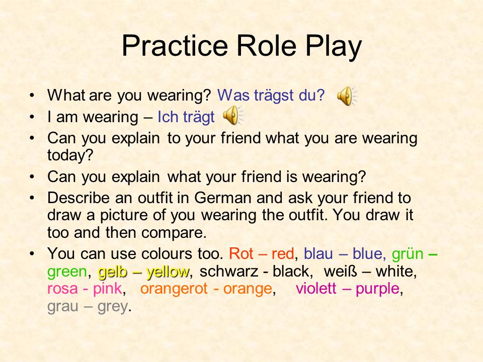 Practice Role Play What are you wearing Was trägst du