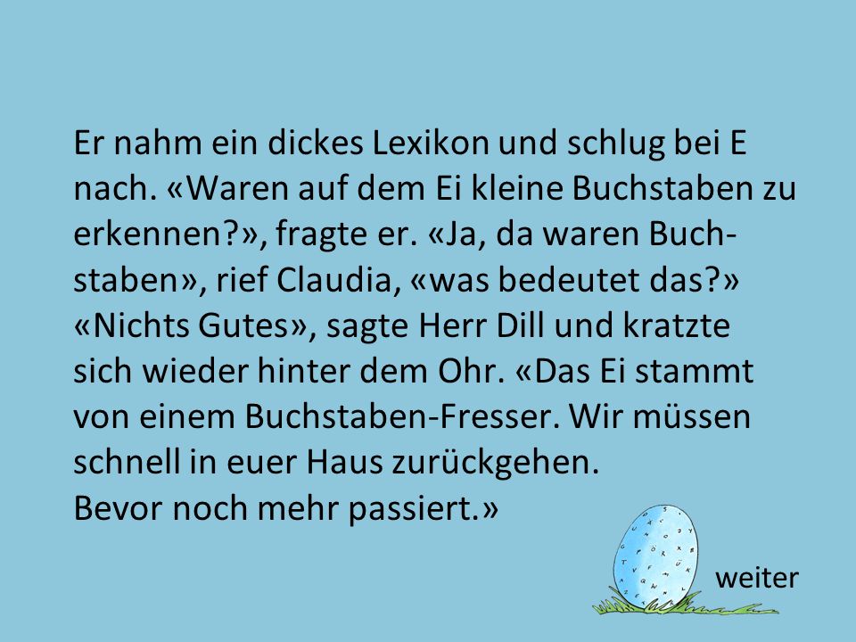 Er nahm ein dickes Lexikon und schlug bei E nach