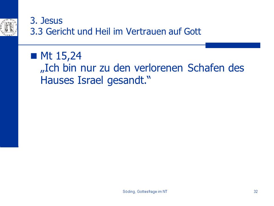 3. Jesus 3.3 Gericht und Heil im Vertrauen auf Gott