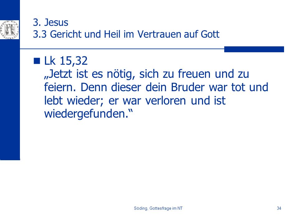 3. Jesus 3.3 Gericht und Heil im Vertrauen auf Gott