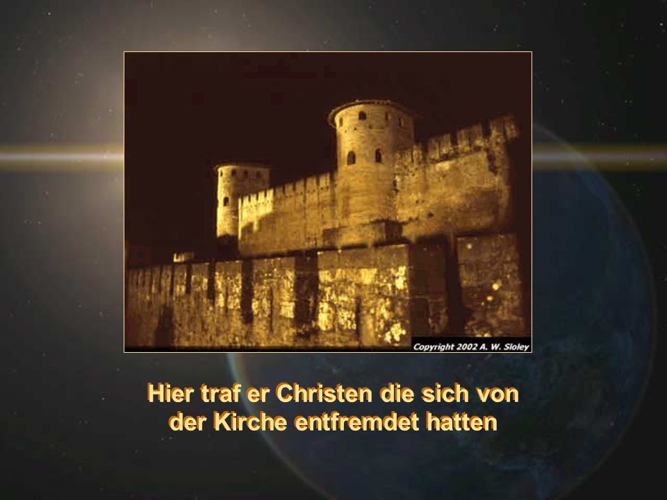 Hier traf er Christen die sich von der Kirche entfremdet hatten