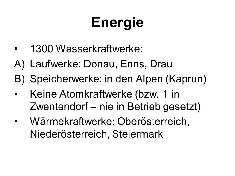 Energie 1300 Wasserkraftwerke: Laufwerke: Donau, Enns, Drau