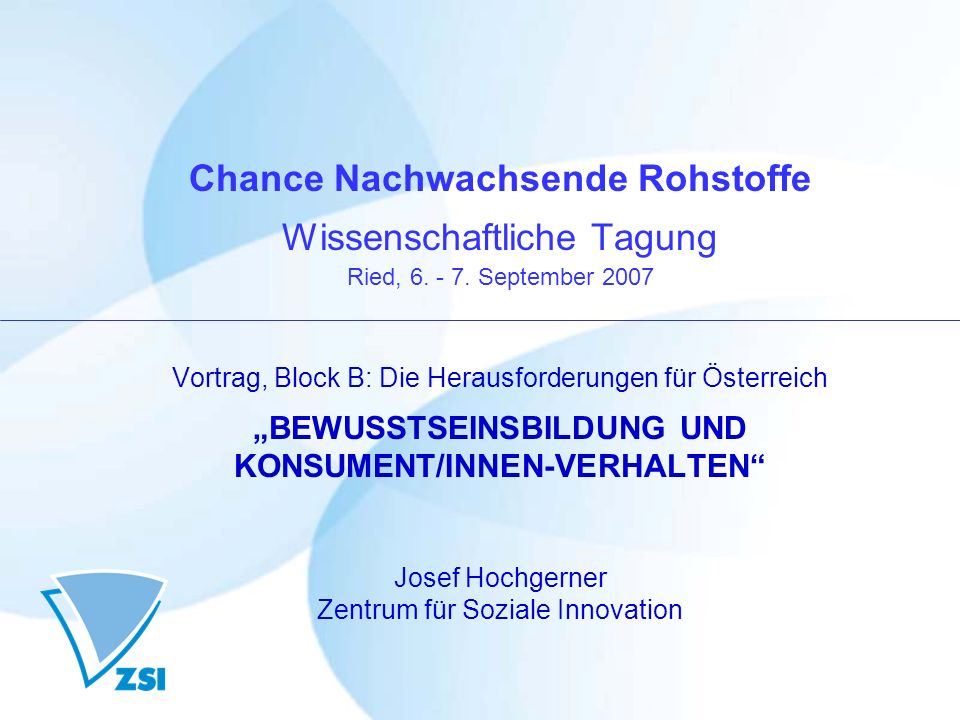 Chance Nachwachsende Rohstoffe Wissenschaftliche Tagung Ried,