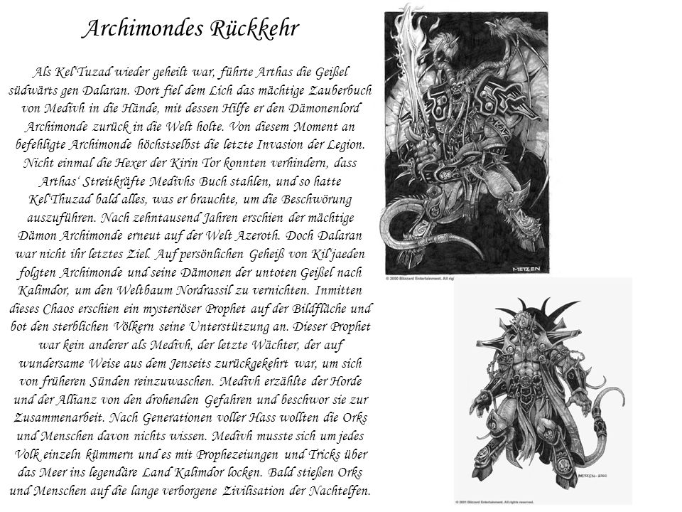 Archimondes Rückkehr Als Kel‘Tuzad wieder geheilt war, führte Arthas die Geißel südwärts gen Dalaran.