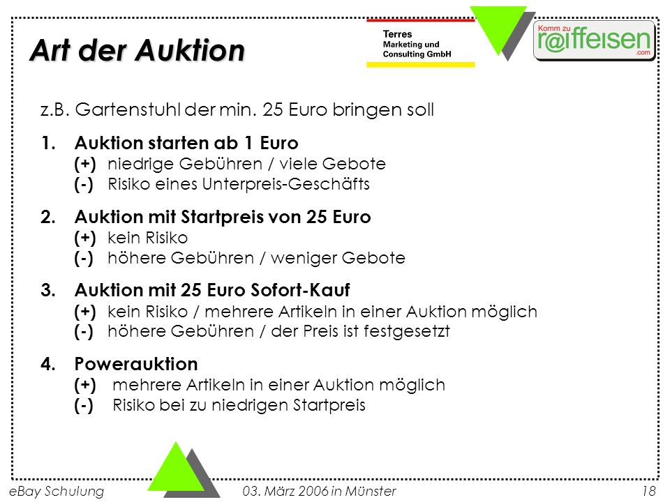Art der Auktion z.B. Gartenstuhl der min. 25 Euro bringen soll