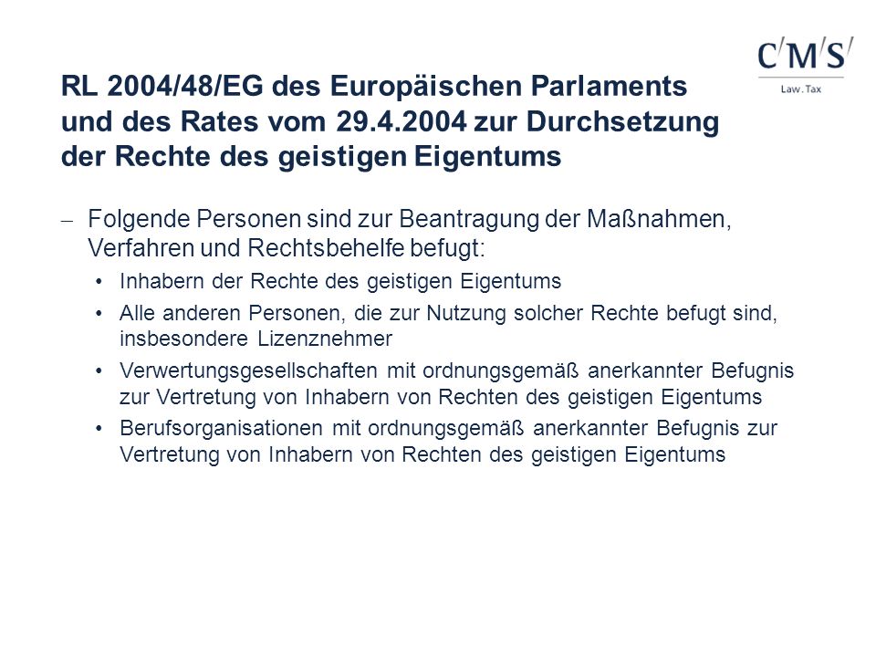 RL 2004/48/EG des Europäischen Parlaments und des Rates vom 29. 4