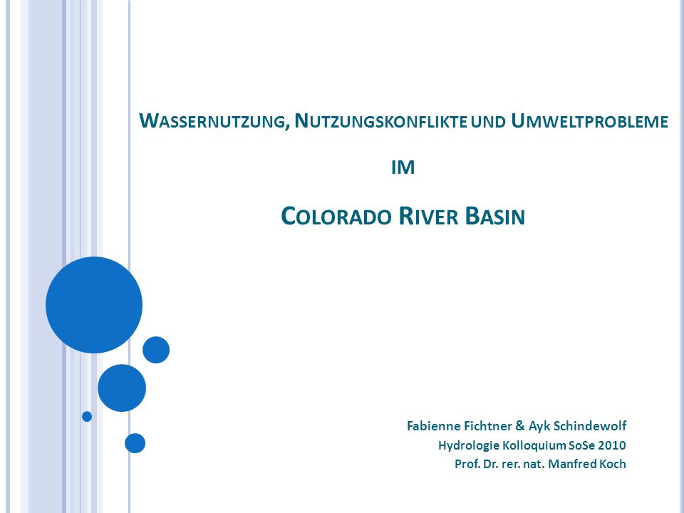 Wassernutzung, Nutzungskonflikte und Umweltprobleme im Colorado River Basin