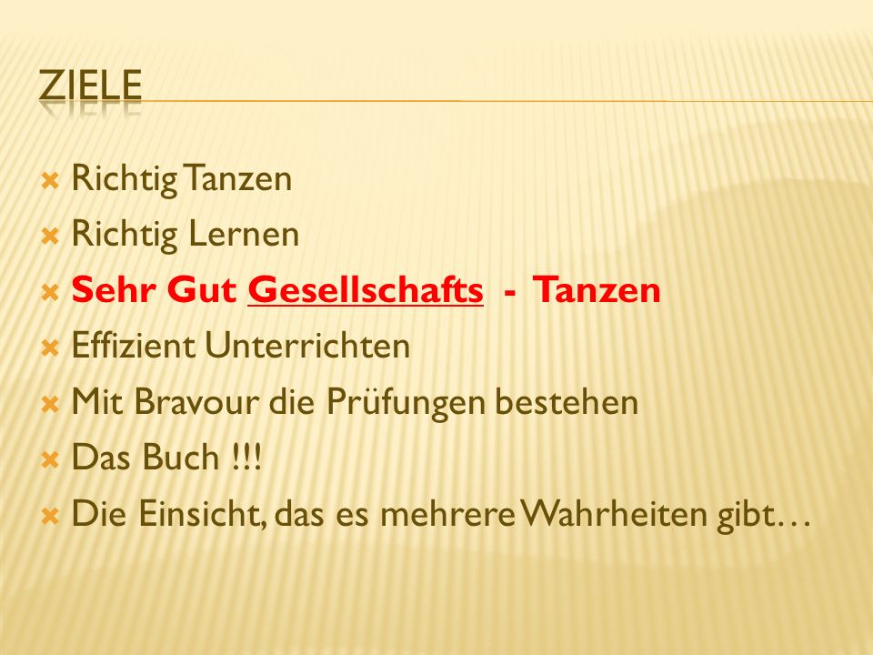 Ziele Richtig Tanzen Richtig Lernen Sehr Gut Gesellschafts - Tanzen