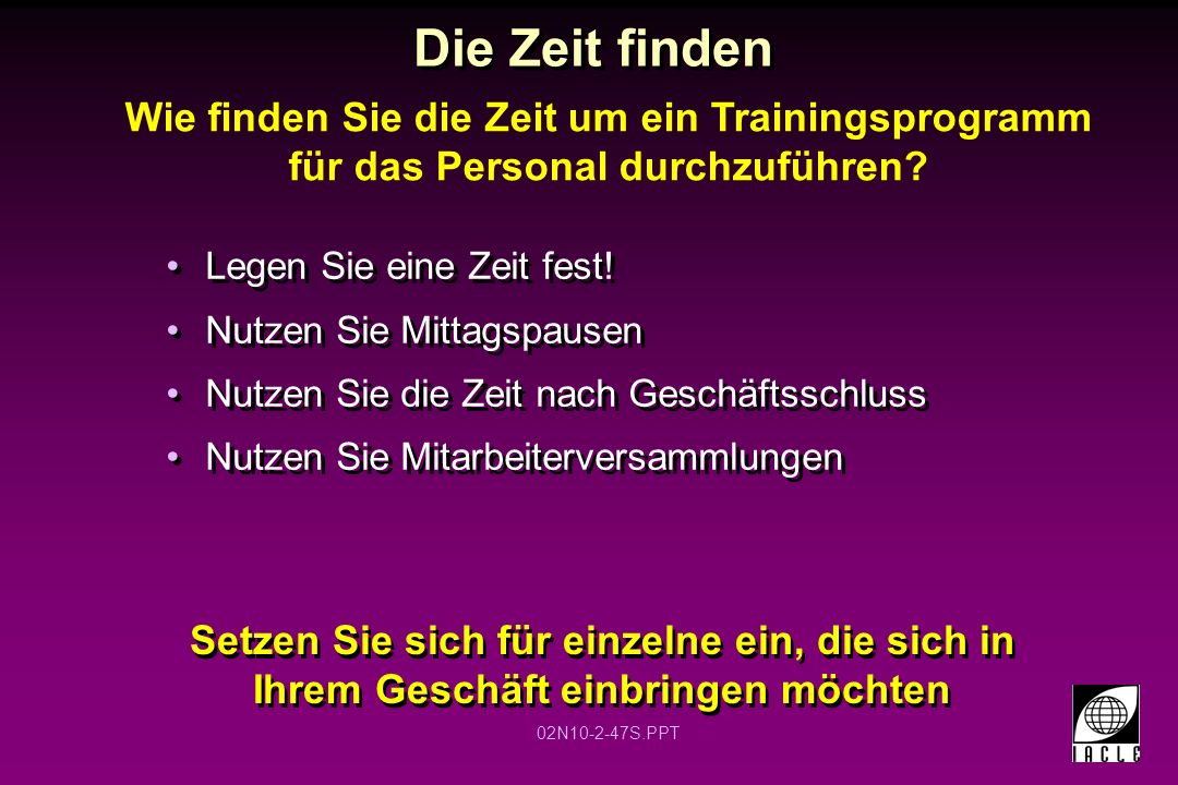 Die Zeit finden Wie finden Sie die Zeit um ein Trainingsprogramm für das Personal durchzuführen Legen Sie eine Zeit fest!