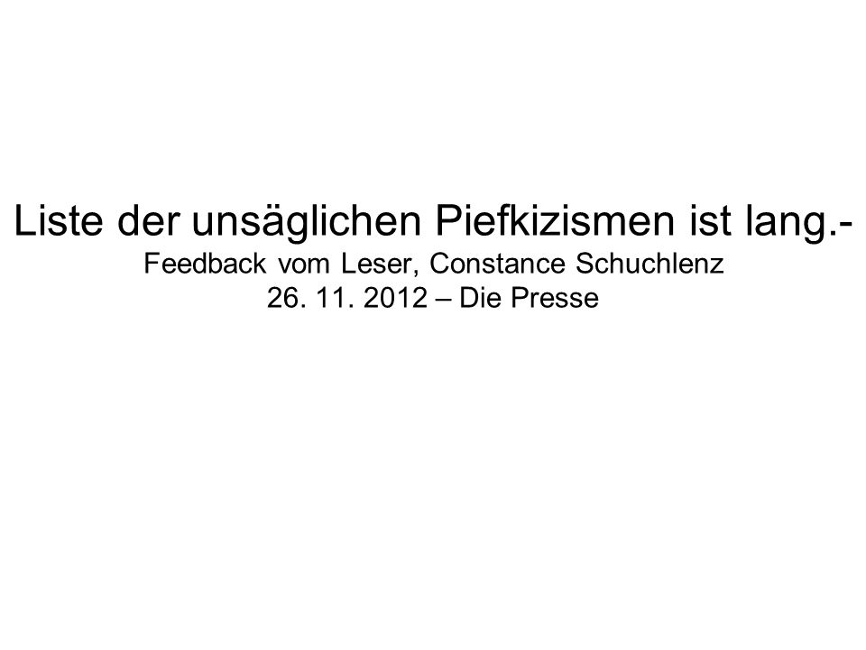 Liste der unsäglichen Piefkizismen ist lang