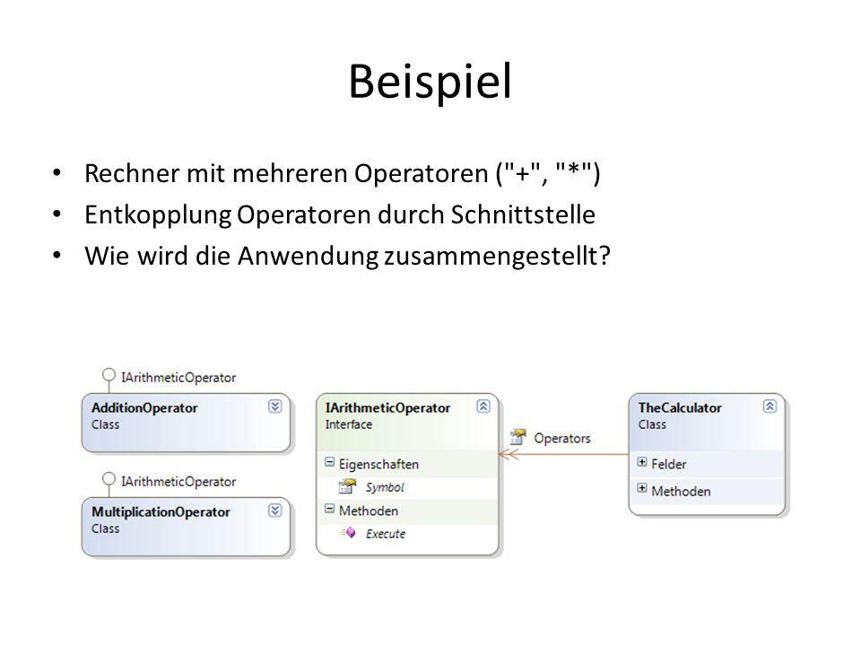 Beispiel Rechner mit mehreren Operatoren ( + , * )